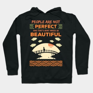 People are not perfect and thats what makes us beautiful recolor 3 Hoodie